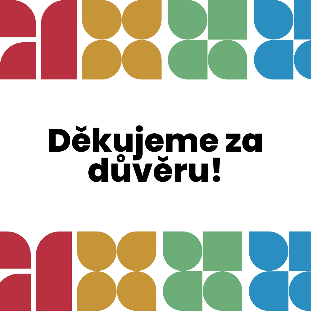 Děkujeme za důvěru!